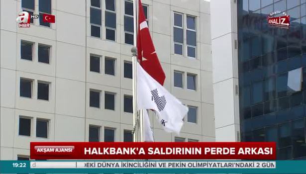 Halkbank'a saldırının perde arkası