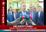 Dışişleri: ABD'nin müdahalesini yerinde buluyoruz
