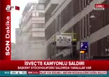 İsveç'te kamyonlu saldırı