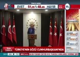 Erdoğan: 16 Nisan tüm Türkiye'nin zaferidir