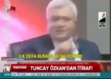 Tuncay Özkan’dan 28 Şubat itirafı!