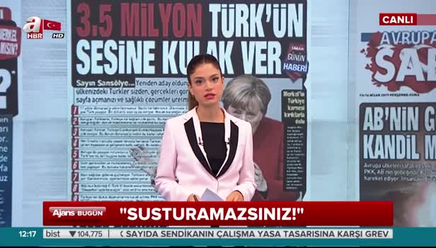 "Susturamazsınız!"