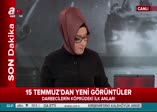 15 Temmuz'un yeni görüntüleri ortaya çıktı