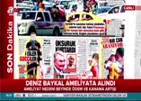Deniz Baykal yeniden ameliyata alındı