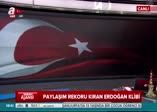 Sosyal medyada paylaşım rekorları kıran Erdoğan klibi