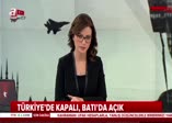 Türkiye'de kapalı Batı'da açık