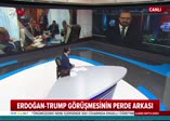 Erdoğan-Trump görüşmesinin perde arkası
