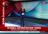 İstanbul Üniversitesi'nde yangın!