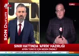 Sınırda Afrin hazırlığı