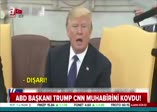 Trump, CNN muhabirini toplantıdan kovdu