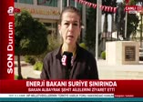 Bakan Albayrak'tan Suriye sınırında açıklamalar