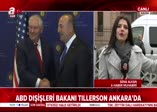 Ankara'da Tillerson'a büyük tepki