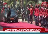 Cumhurbaşkanı Erdoğan'a Senegal'de görkemli karşılama