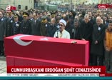 Erdoğan'dan Afrin şehidine veda konuşması